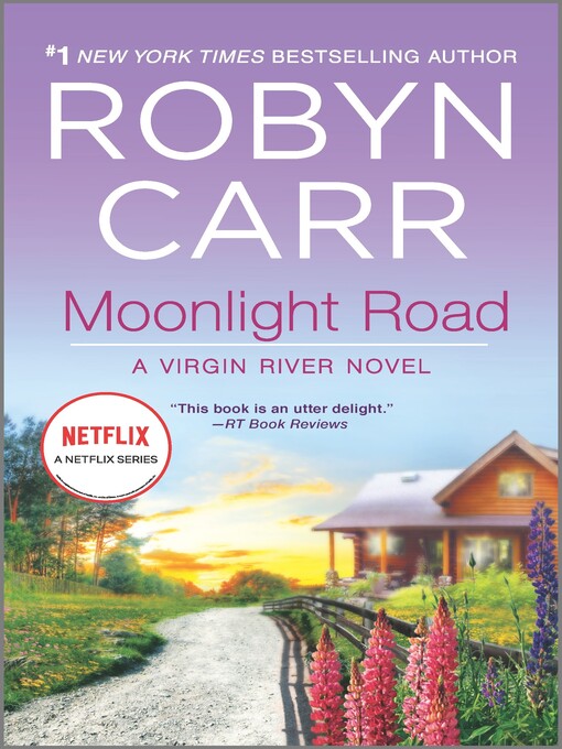 Title details for Moonlight Road by Robyn Carr - Available